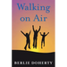 Walking on Air
