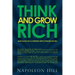 Think and Grow Rich - Napoleon Hill's Thirteen Steps Toward Riches