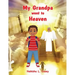 My Grandpa went to Heaven
