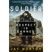 Soldier: Respect Is Earned
