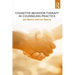 Cognitive Behavior Therapy in Counseling Practice