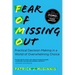 Fear of Missing Out: Practical Decision-Making in a World of Overwhelming Choice