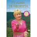 Tu alma te necesita