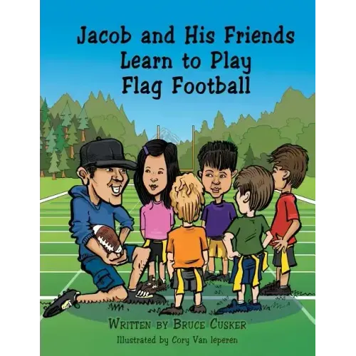 Jacob and His Friends Learn to Play Flag Football
