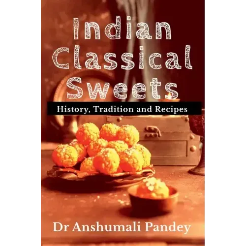 Indian Classical Sweets