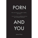 Porn and You: How porn harms you, children, families, and women. Assess if you have an addiction and learn how to break free from porn today.