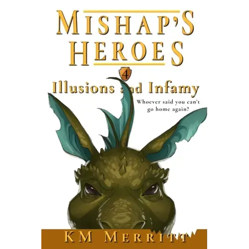 Illusions and Infamy