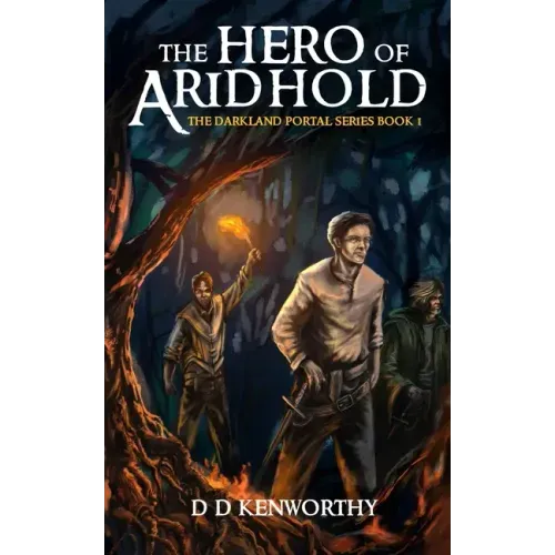 The Hero of Aridhold: Book 1 of the DarkLand Portal Series