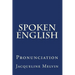 Spoken English: Pronunciation