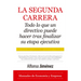 Segunda Carrera, La