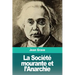 La Société mourante et l'Anarchie