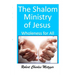 The SHALOM Ministry of Jesus