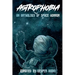 Astrophobia: An Anthology of Space Horror