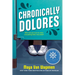 Chronically Dolores