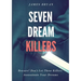 Seven Dream Killers