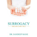 Surrogacy - Dreams Come True: An Experts View