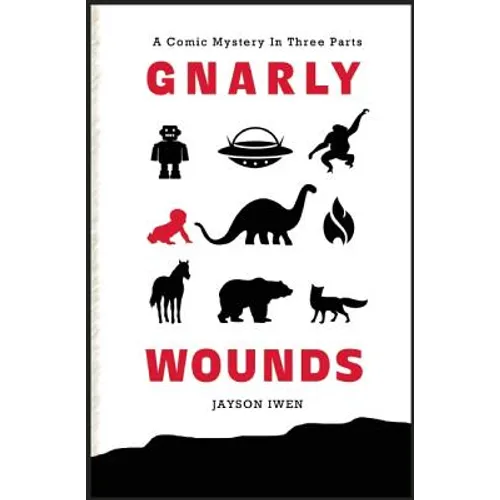 Gnarly Wounds