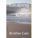 Escaping the Game