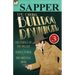 The Original Bulldog Drummond: 3-The Female of the Species, Temple Tower & the Oriental Mind