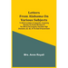Letters From Alabama On Various Subjects: To Which Is Added, An Appendix, Containing Remarks On Sundry Members Of The 20Th & 21St Congress, And Other
