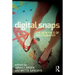 Digital Snaps: The New Face of Photography