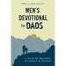 Men's Devotional for Dads: A Year of Prayers, Guidance, and Wisdom