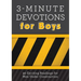 3-Minute Devotions for Boys: 90 Exciting Readings for Men Under Construction