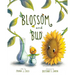 Blossom and Bud