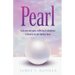 Pearl: God Uses Our Pain, Suffering, and Obedience to Heal Us in Our Darkest Hour