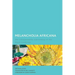 Melancholia Africana: The Indispensable Overcoming of the Black Condition