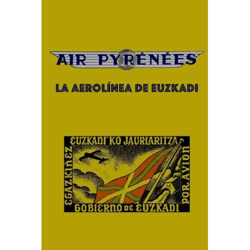 Air Pyrenees: La Aerolínea de Euzkadi