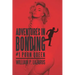 Adventures in Bonding #1: Porn Queen