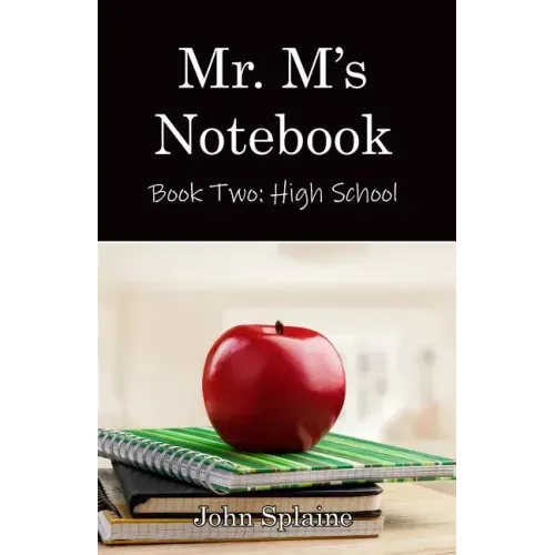 Mr. M's Notebook: High School
