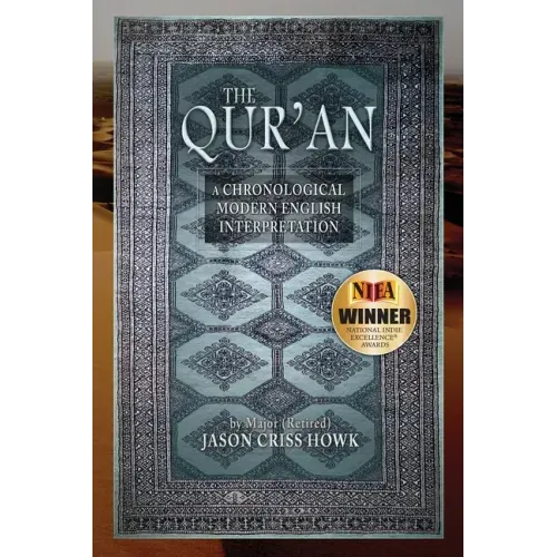 The Qur'an: A Chronological Modern English Interpretation
