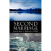Second Marriage - Calm Seas or Raging Storm