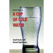 A Cup of Cold Water: Small Deeds with Eternal Significance