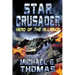 Star Crusader: Hero of the Alliance