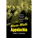 Movie-Made Appalachia: History, Hollywood, and the Highland South
