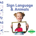 Sign Language & Animals