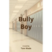 Bully Boy
