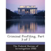 Criminal Profiling, Part 3 of 7