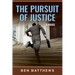 The Pursuit of Justice