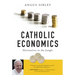 Catholic Economics: Alternatives to the Jungle
