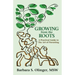 Growing from the Roots: A Practical Guide to the Art of Parenting