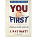You First