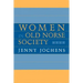 Women in Old Norse Society: A Portrait