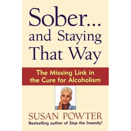 Sober...and Staying That Way