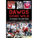 Dawgs Gone Wild: The Scandalous '70s of Uga Football