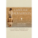 Catholic Sacraments: A Rich Source of Blessings