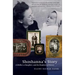 Shoshanna's Story: A Mother, a Daughter, and the Shadows of History